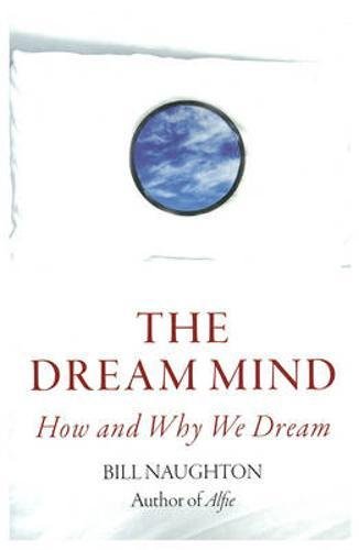 Stock image for The Dream Mind: How and Why We Dream for sale by WorldofBooks