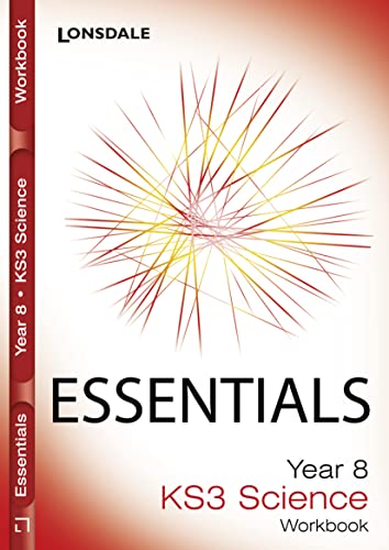 Stock image for KS3 Essentials Science Year 8 Workbook: Workbook (Inc. Answers) (Lonsdale Key Stage 3 Essentials) for sale by WorldofBooks