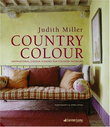 Beispielbild fr Country Colour: Perfect Palettes for Every Room zum Verkauf von WorldofBooks