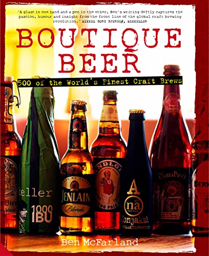 Imagen de archivo de Boutique Beer: 500 of the World's Finest Craft Brews a la venta por WorldofBooks