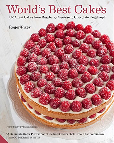 Imagen de archivo de World's Best Cakes: 250 great cakes from Raspberry Genoise to Chocolate Kugelhopf a la venta por AwesomeBooks