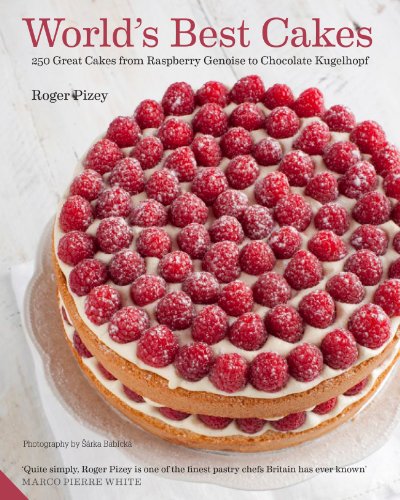 Stock image for World's Best Cakes: 250 great cakes from Raspberry Genoise to Chocolate Kugelhopf for sale by AwesomeBooks