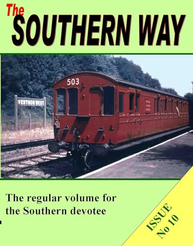 Stock image for The Southern Way: Issue No 10 for sale by Lewes Book Centre