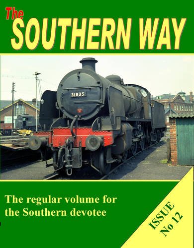 Beispielbild fr The Southern Way: No. 12 (Southern Way Series) zum Verkauf von WorldofBooks