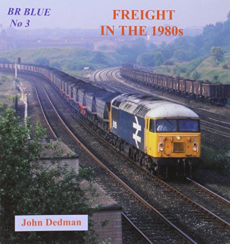 9781906419431: BR Blue: Freight in the 1980s: No.3