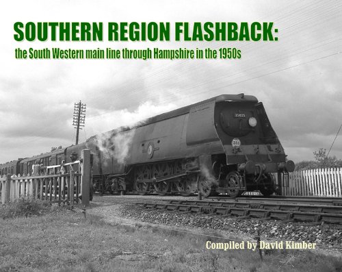 Imagen de archivo de Southern Region Flashback: The South Western Main Line Through Hampshire a la venta por WorldofBooks