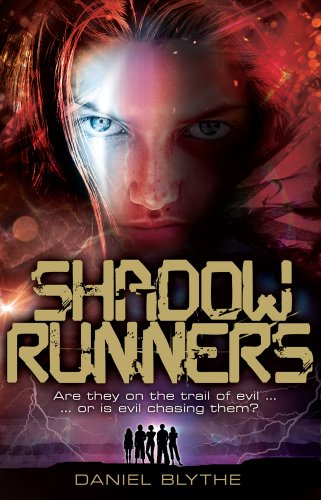 Shadow Runners - Daniel Blythe: 9781906427801 - AbeBooks