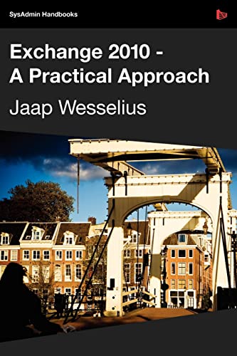 9781906434328: Exchange 2010: A Practical Approach
