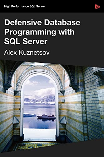 9781906434496: Defensive Database Programming with SQL Server