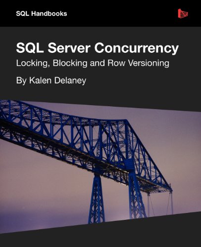 SQL Server Concurrency (9781906434915) by Delaney, Kalen