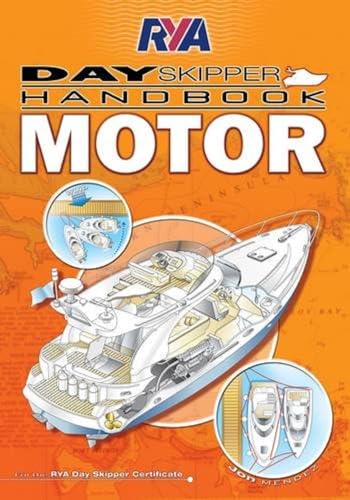Stock image for RYA Day Skipper Handbook - Motor for sale by ThriftBooks-Dallas