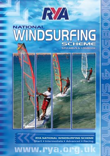 Beispielbild fr RYA National Windsurfing Scheme: Syllabus and Logbook zum Verkauf von WorldofBooks