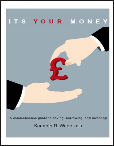 Its Your Money (9781906439217) by Kenneth Wade