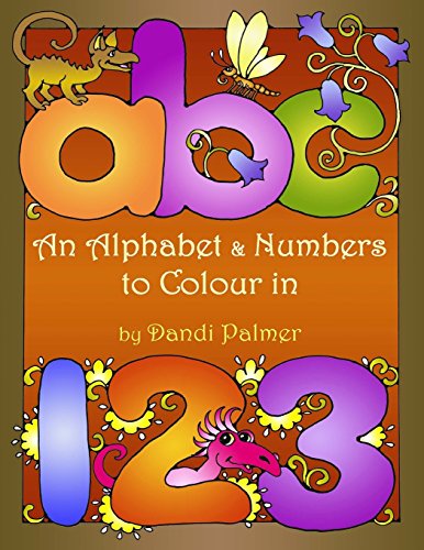 Stock image for An Alphabet and Numbers to Colour In (Colouring Books of Pictures and Patterns) for sale by Book Deals