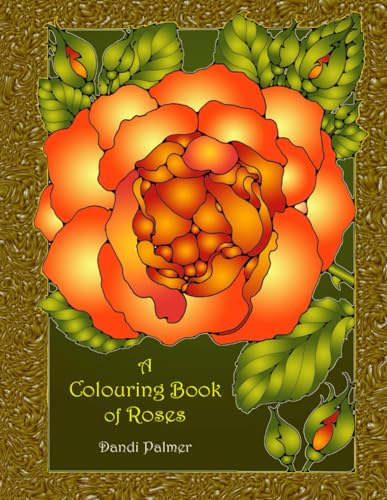 9781906442712: A Colouring Book of Roses