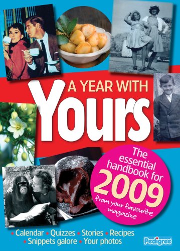 Beispielbild fr A Year With Yours 2009 (Annual) zum Verkauf von WorldofBooks