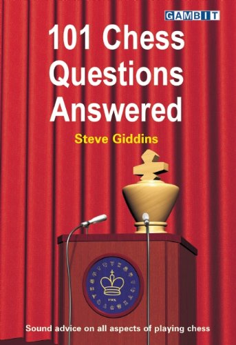Stock image for 101 Chess Questions Answered for sale by GF Books, Inc.