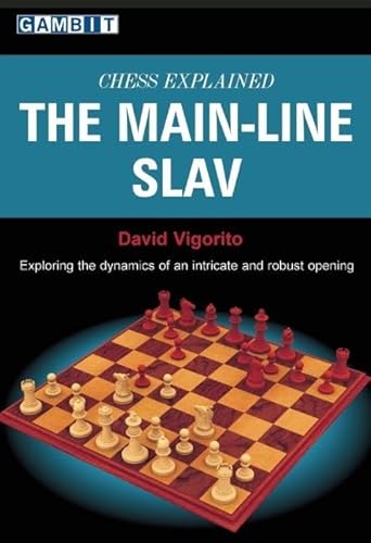 Beispielbild fr Chess Explained: the Main-Line Slav zum Verkauf von Goodwill Books