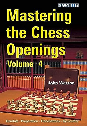 Stock image for Mastering the Chess Openings Volume 4 for sale by Lakeside Books