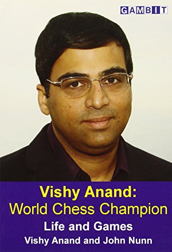 Vishy Anand: World Chess Champion (9781906454326) by Anand, Vishy; Nunn, John