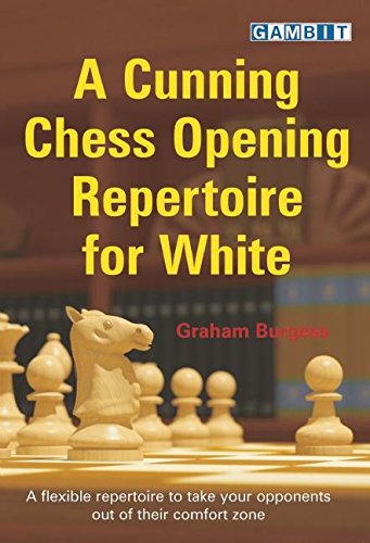 Beispielbild fr A Cunning Chess Opening Repertoire for White zum Verkauf von WorldofBooks