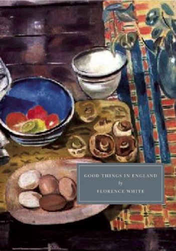 9781906462116: Good Things in England: A Practical Cookery Book for Everyday Use