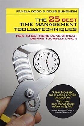 Stock image for The 25 Best Time Management Tools &amp; Techniques for sale by Blackwell's