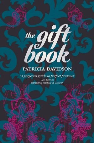 Beispielbild fr The Gift Book: A sumptuous guide to the world of giving zum Verkauf von WorldofBooks
