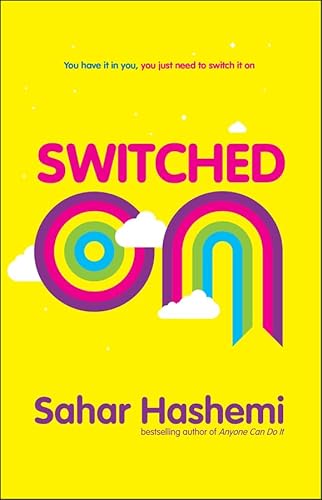 Imagen de archivo de Switched on: You have it in you, you just need to switch it on a la venta por WorldofBooks