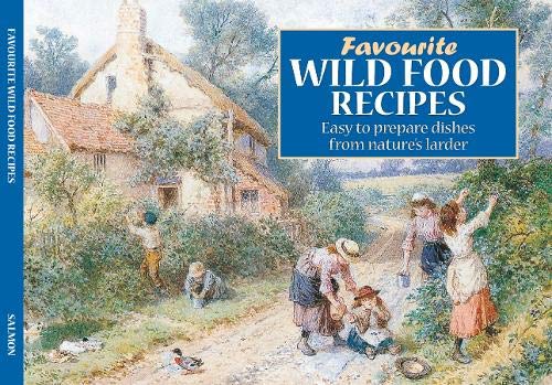 Stock image for Favourite Wild Food Recipes for sale by WorldofBooks