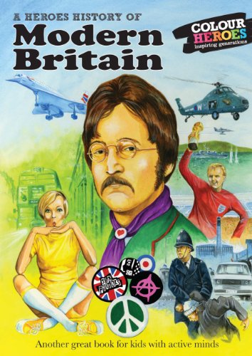 Beispielbild fr A Heroes History of Modern Britain zum Verkauf von WorldofBooks