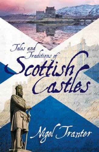 Beispielbild fr Tales and Traditions of Scottish Castles zum Verkauf von WorldofBooks