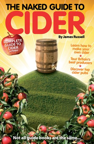 Beispielbild fr The Naked Guide to Cider (Naked Guides): No. 3 zum Verkauf von WorldofBooks