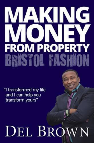 Beispielbild fr Making Money from Property - Bristol Fashion zum Verkauf von WorldofBooks