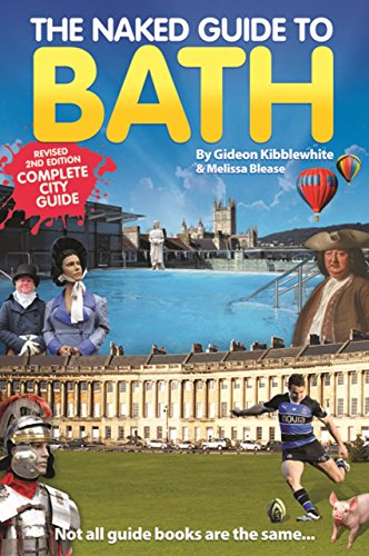 Beispielbild fr The Naked Guide to Bath new edition (Naked Guides) zum Verkauf von AwesomeBooks