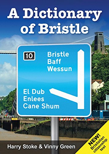 Beispielbild fr A Dictionary of Bristle zum Verkauf von WorldofBooks