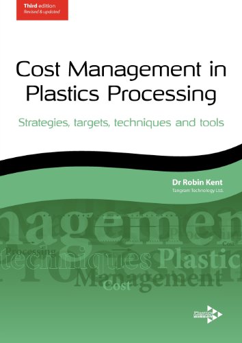 9781906479091: Cost Management in Plastics Processing: Strategies, Targets, Techniques and Tools