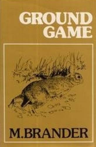 Stock image for GROUND GAME. By M. Brander. for sale by Coch-y-Bonddu Books Ltd
