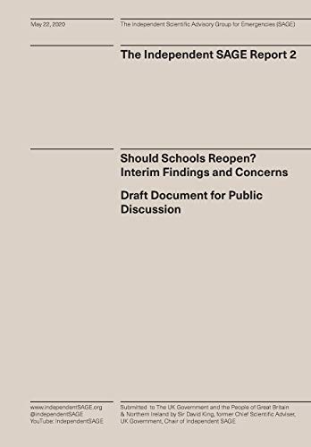 Stock image for Should Schools Reopen Interim Findings and Concerns Draft Document for Public Discussion 2 Independent Sage Reports for sale by PBShop.store US