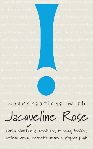 Conversations with Jacqueline Rose (9781906497347) by Chaudhuri, Supriya; Sen, Aveek; Bechler, Rosemary; Moore, Henrietta; Frosh, Stephen; Lerman, Anthony; Rose, Jacqueline