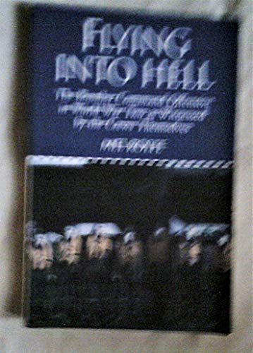 Beispielbild fr Flying into Hell: The Bomber Command Offensive as Recorded by the Crews Themselves zum Verkauf von MusicMagpie