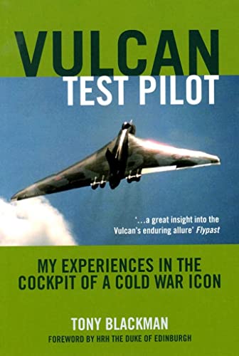 Imagen de archivo de Vulcan Test Pilot: My Experiences in the Cockpit of a Cold War Icon a la venta por MusicMagpie