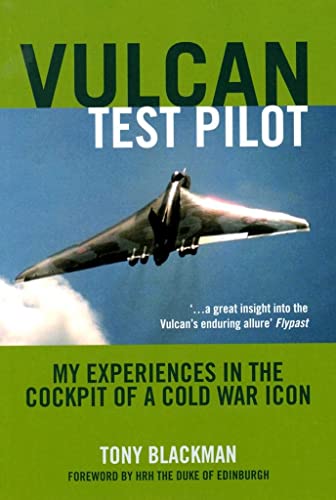 Stock image for Vulcan Test Pilot: My Experiences in the Cockpit of a Cold War Icon for sale by Books From California