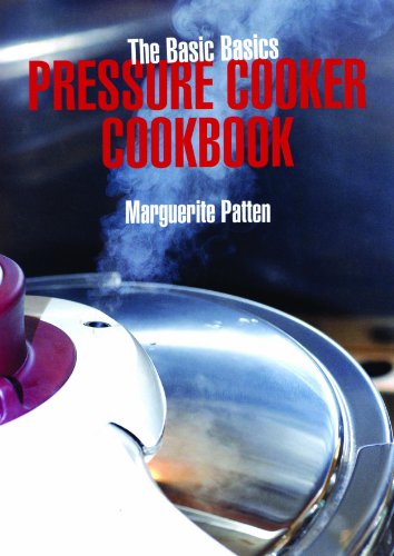 Stock image for Basic Basics Pressure Cooker Cookbook for sale by Better World Books