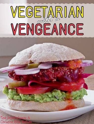 Beispielbild fr Vegetarian with a Vengeance zum Verkauf von AwesomeBooks