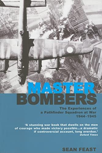 Imagen de archivo de Master Bombers: A Pathfinder Squadron at War 1944-45 a la venta por Brit Books
