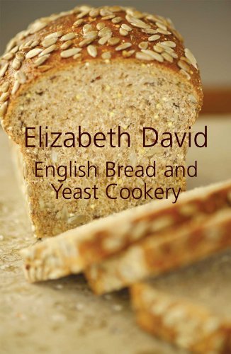 Beispielbild fr English Bread and Yeast Cookery zum Verkauf von Blackwell's