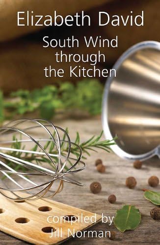 Beispielbild fr South Wind Through the Kitchen zum Verkauf von Blackwell's