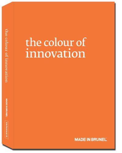 Beispielbild fr Made In Brunel 2011 (The Colour of Innovation: Made in Brunel) zum Verkauf von WorldofBooks