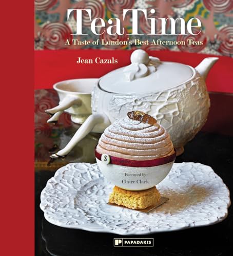 Stock image for TeaTime A Taste of London's Best Afternoon Teas for sale by PBShop.store UK